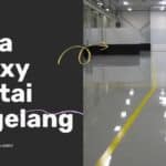 Jasa Epoxy Lantai Magelang